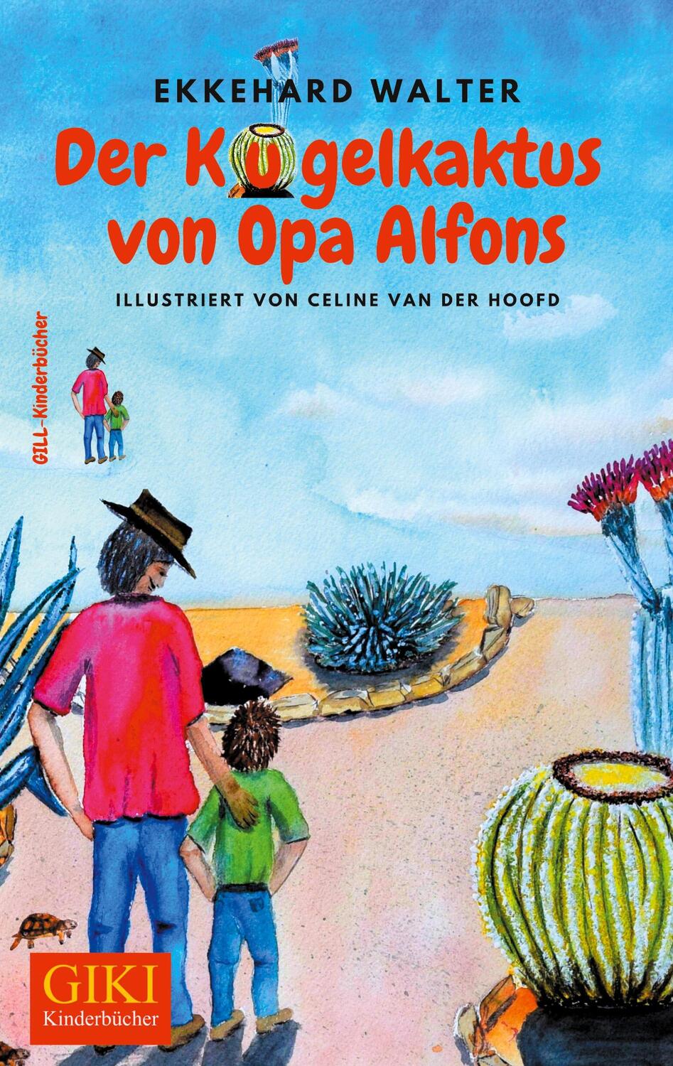 Cover: 9783926800244 | Der Kugelkaktus von Opa Alfons | Ekkehard Walter (u. a.) | Taschenbuch