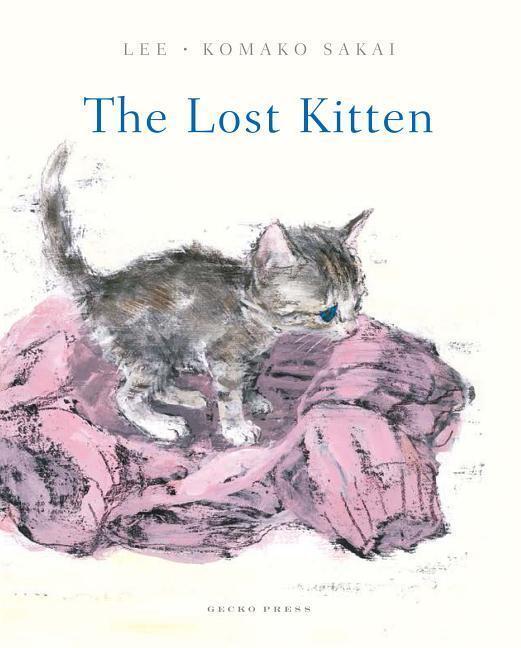 Cover: 9781776571260 | The Lost Kitten | Lee | Buch | Gebunden | Englisch | 2017