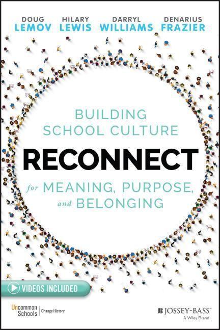 Cover: 9781119739975 | Reconnect: Building School Culture for Meaning, Purpose, and Belonging