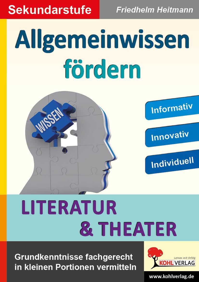 Cover: 9783966242851 | Allgemeinwissen fördern LITERATUR & THEATER | Friedhelm Heitmann