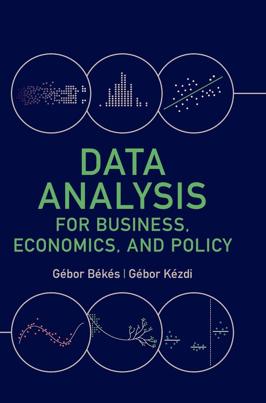 Cover: 9781108483018 | Data Analysis for Business, Economics, and Policy | Békés (u. a.)