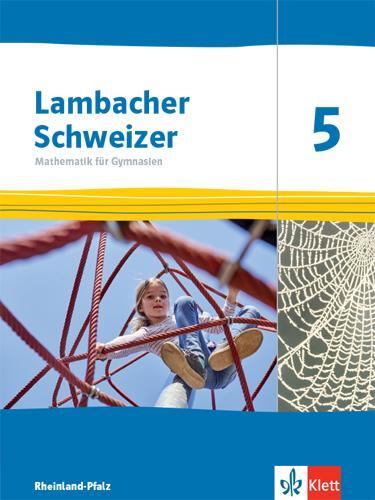 Cover: 9783127332513 | Lambacher Schweizer Mathematik 5. Schülerbuch Klasse 5. Ausgabe...