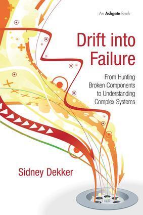Cover: 9781409422211 | Drift into Failure | Sidney Dekker | Taschenbuch | Englisch | 2011