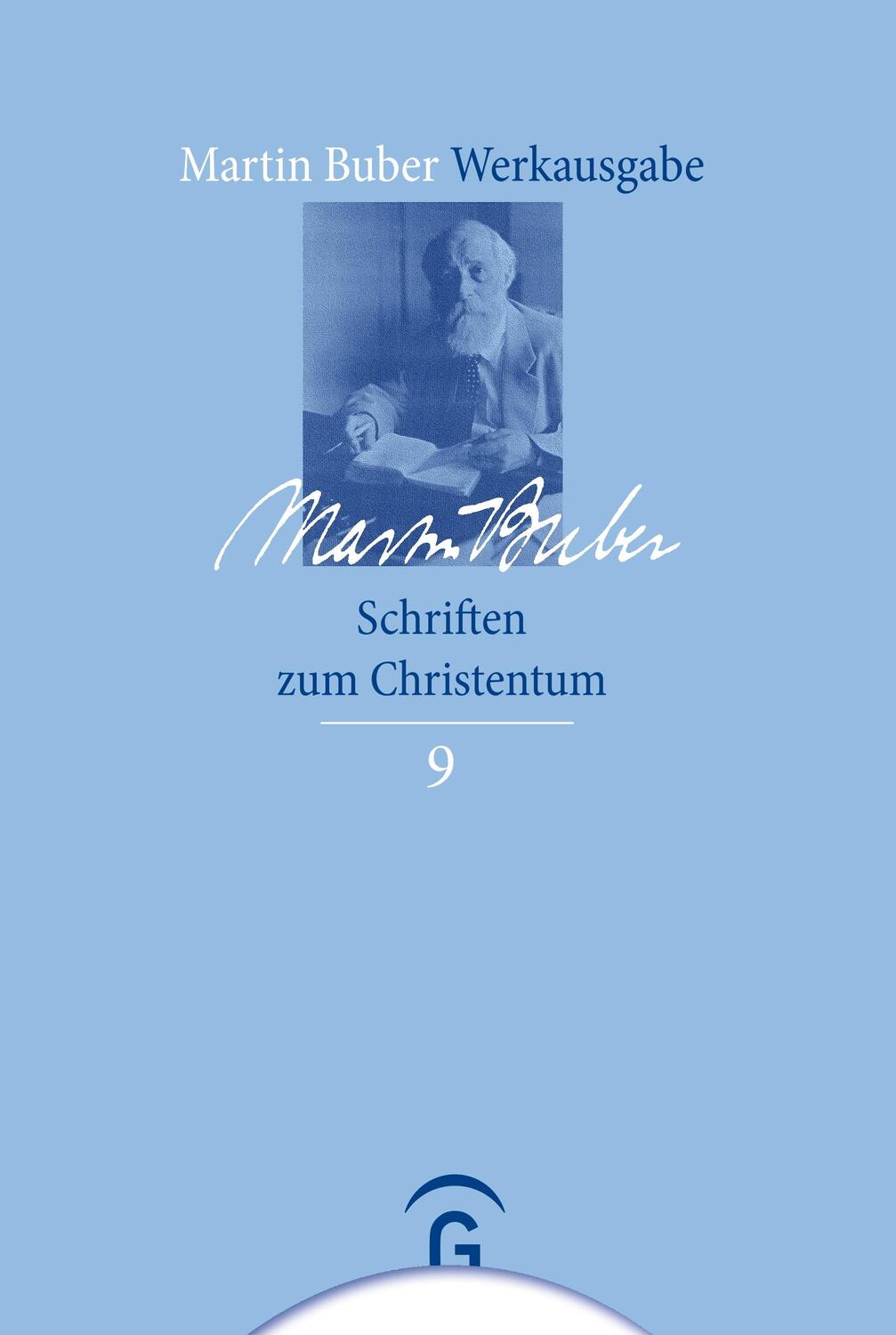 Cover: 9783579026855 | Schriften zum Christentum | Martin Buber | Buch | 508 S. | Deutsch