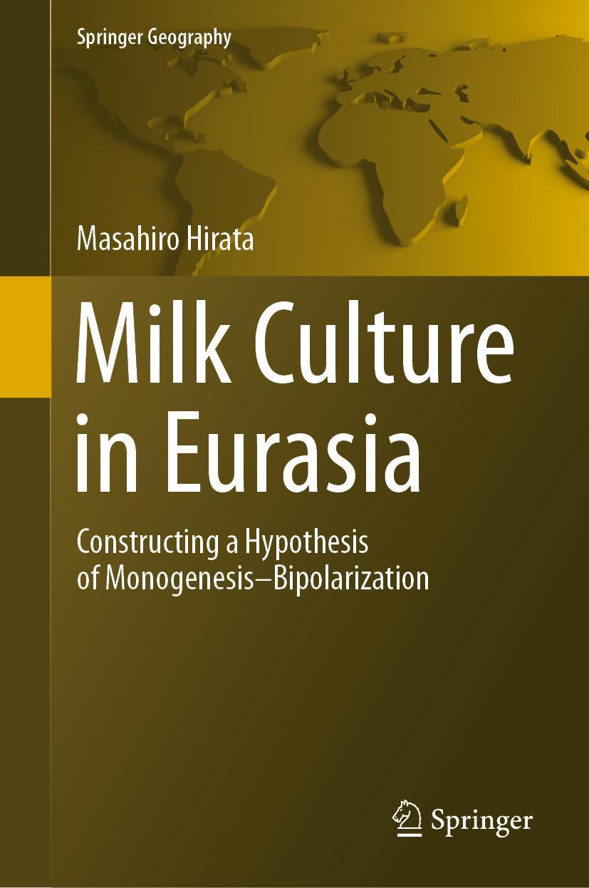 Cover: 9789811517648 | Milk Culture in Eurasia | Masahiro Hirata | Buch | xxvi | Englisch