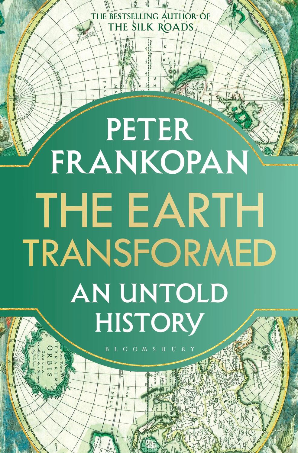 Cover: 9781526622563 | The Earth Transformed | An Untold History | Professor Peter Frankopan