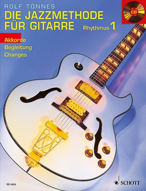 Cover: 9783795751616 | Die Jazzmethode für Gitarre - Rhythmus | Rolf Tönnes | Broschüre