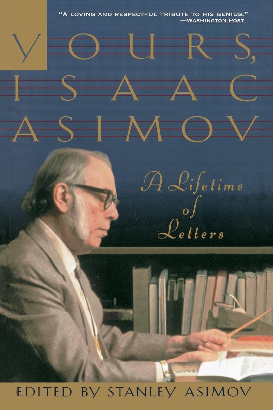 Cover: 9780385476249 | Yours, Isaac Asimov | A Life in Letters | Stanley Asimov | Taschenbuch