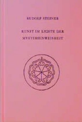 Cover: 9783727427503 | Kunst im Lichte der Mysterienweisheit | Rudolf Steiner | Buch