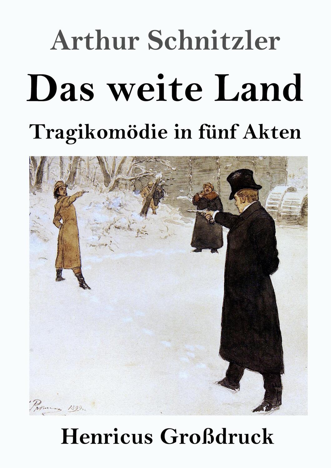 Cover: 9783847854593 | Das weite Land (Großdruck) | Tragikomödie in fünf Akten | Schnitzler
