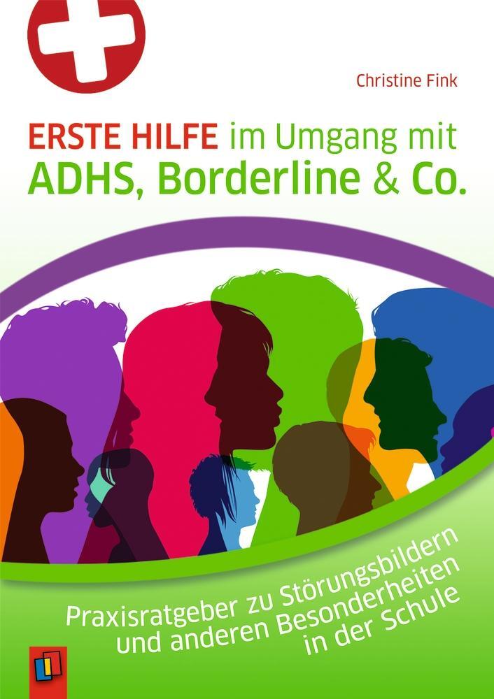 Cover: 9783834642264 | Erste Hilfe im Umgang mit ADHS, Borderline &amp; Co. | Christine Fink