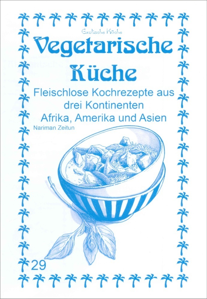 Cover: 9783927459717 | Vegetarische Küche | M. Nader Asfahani (u. a.) | Buch | Geklebt | 2015