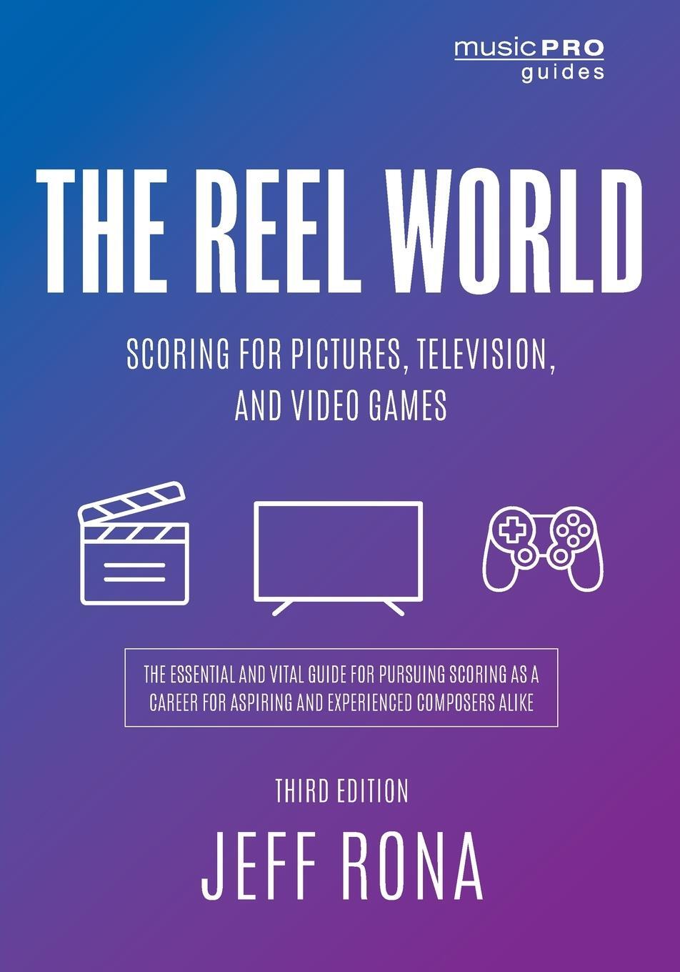 Cover: 9781538150498 | The Reel World | Jeff Rona | Taschenbuch | Music Pro Guides | Englisch