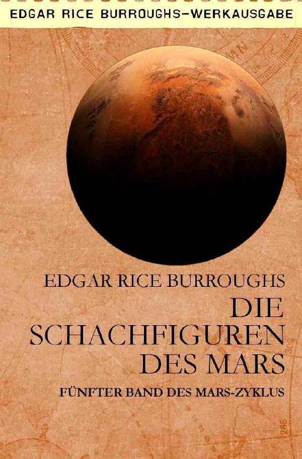 Cover: 9783750260856 | DIE SCHACHFIGUREN DES MARS | Fünfter Band des MARS-Zyklus | Burroughs