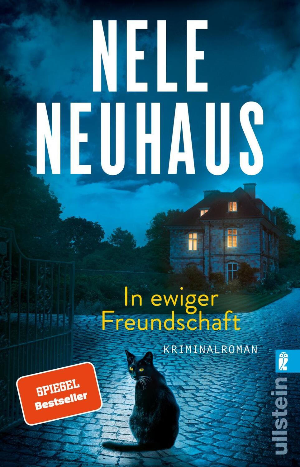 Cover: 9783548068503 | In ewiger Freundschaft | Nele Neuhaus | Taschenbuch | 528 S. | Deutsch