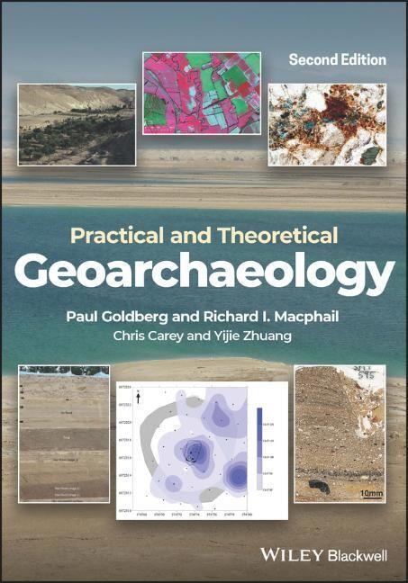 Cover: 9781119413196 | Practical and Theoretical Geoarchaeology | Paul Goldberg (u. a.)