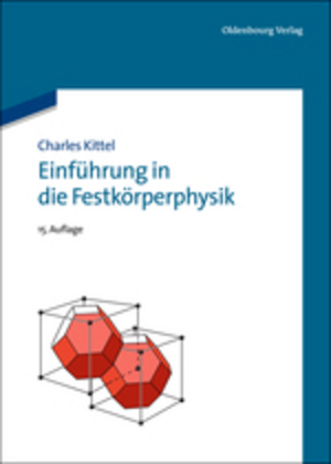 Cover: 9783486597554 | Einführung in die Festkörperphysik | Charles Kittel | Buch
