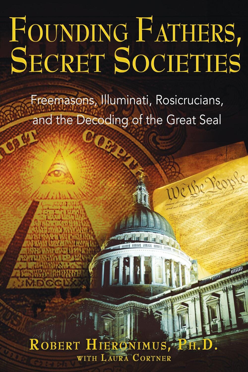 Cover: 9781594770876 | Founding Fathers, Secret Societies | Robert Hieronimus | Taschenbuch