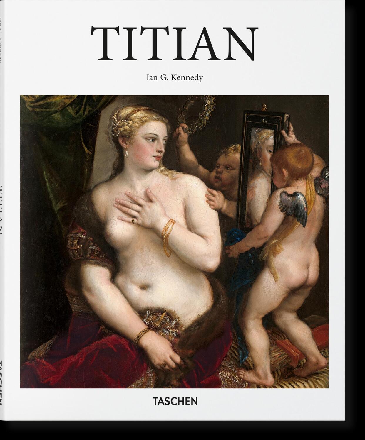 Cover: 9783836548540 | Tizian | Ian Kennedy | Buch | Basic Art Series | Hardcover | 96 S.