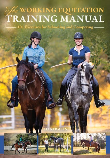 Cover: 9781646011216 | The Working Equitation Training Manual: 101 Exercises for Schooling...