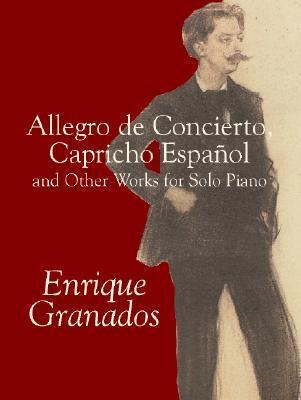 Cover: 9780486424293 | Allegro de Concierto, Capricho Español and Other Works for Solo Piano