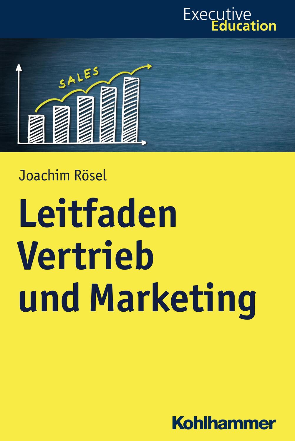 Cover: 9783170364066 | Leitfaden Vertrieb und Marketing | Joachim Rösel | Taschenbuch | 2019