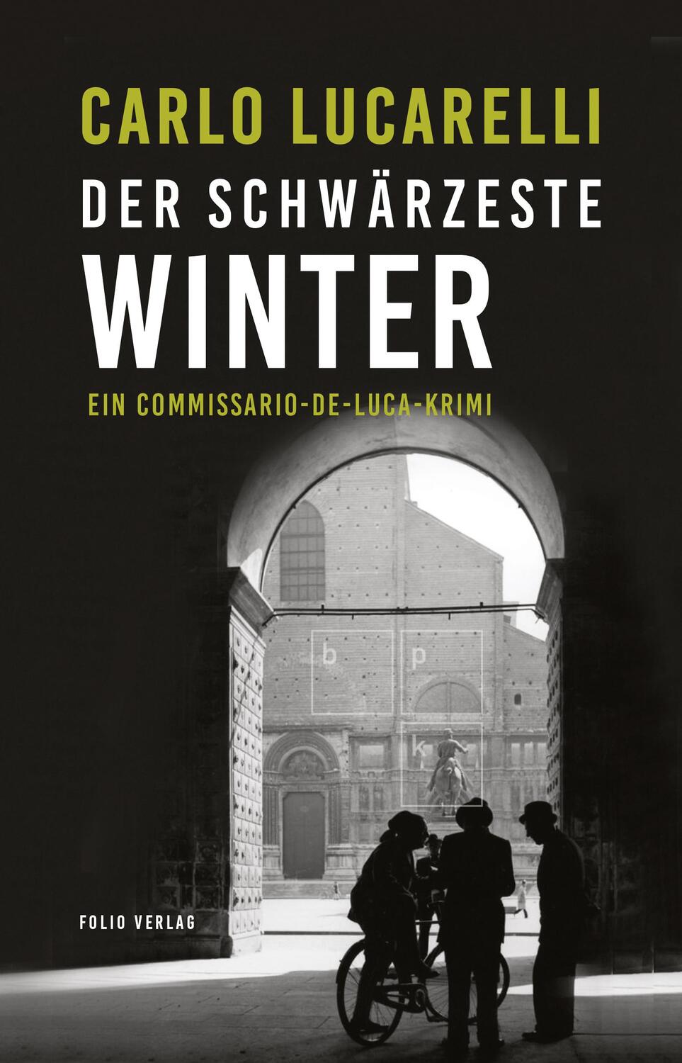 Cover: 9783852568362 | Der schwärzeste Winter | Carlo Lucarelli | Taschenbuch | 320 S. | 2021