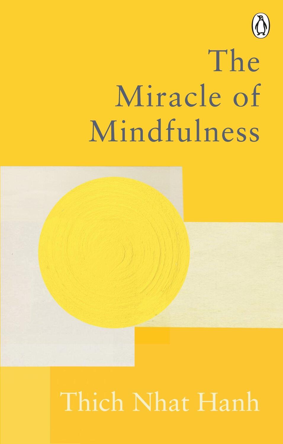 Cover: 9781846046407 | The Miracle Of Mindfulness | Thich Nhat Hanh | Taschenbuch | XXX