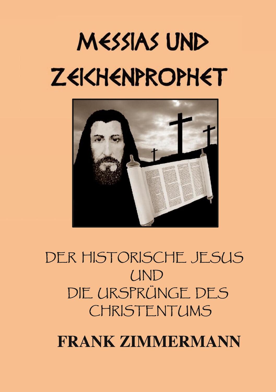 Cover: 9783757847098 | Messias und Zeichenprophet | Frank Zimmermann | Taschenbuch | 404 S.