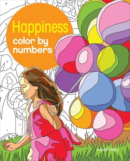 Cover: 9781839407352 | Happiness Color by Numbers | Arpad Olbey | Taschenbuch | Englisch