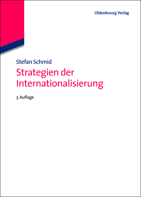 Cover: 9783486719468 | Strategien der Internationalisierung | Stefan Schmid | Buch | XX