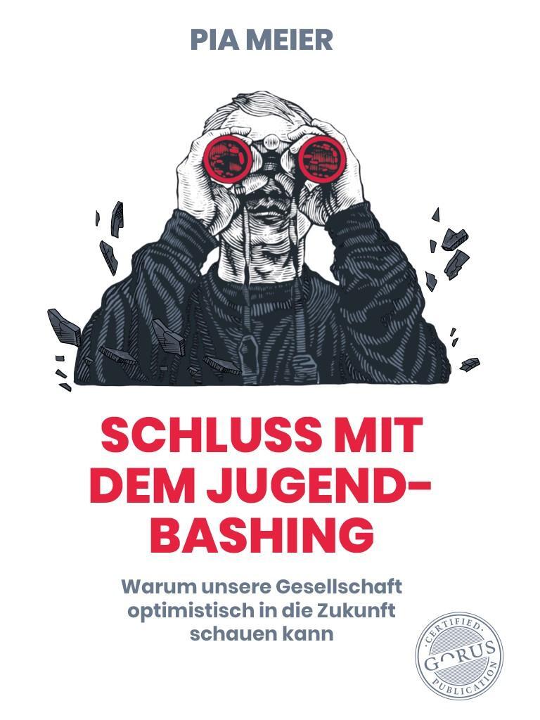 Cover: 9783986170646 | Schluß mit dem Jugend-Bashing | Pia Meier | Buch | 156 S. | Deutsch