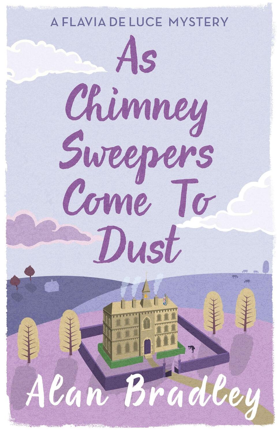 Cover: 9781409149460 | As Chimney Sweepers Come To Dust | Alan Bradley | Taschenbuch | 2015