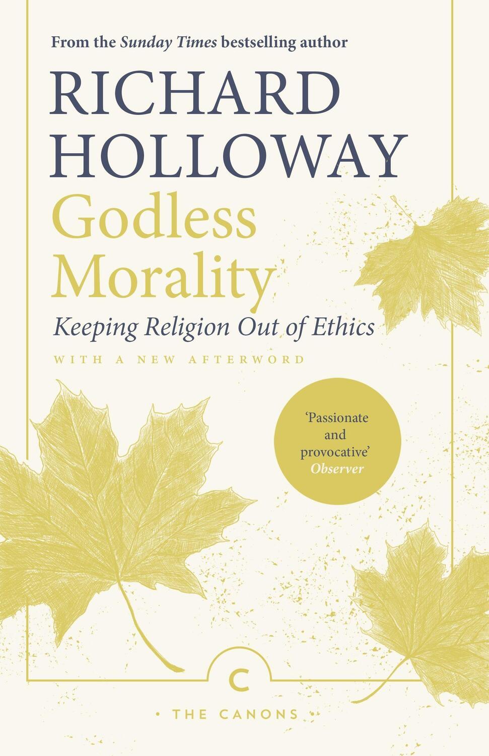 Cover: 9781786893918 | Godless Morality | Keeping Religion Out of Ethics | Richard Holloway