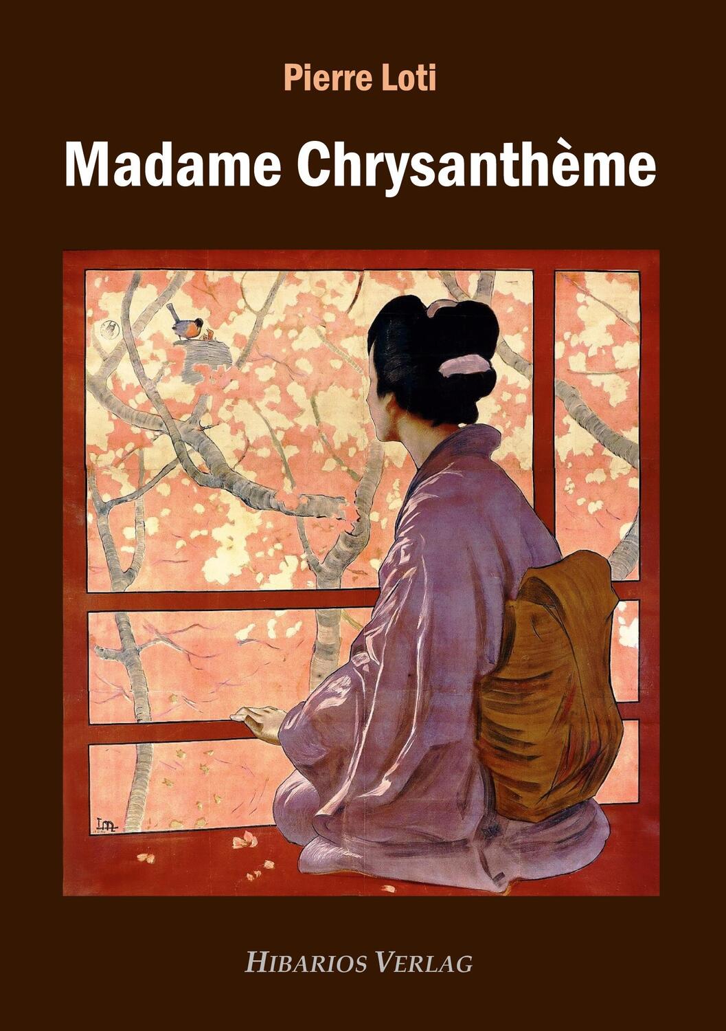 Cover: 9783945058343 | Madame Chrysanthème | Pierre Loti | Taschenbuch | Paperback | Deutsch