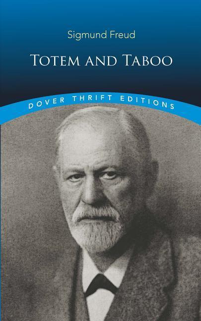 Cover: 9780486827520 | Totem and Taboo | Sigmund Freud | Taschenbuch | Thrift Editions | 2018