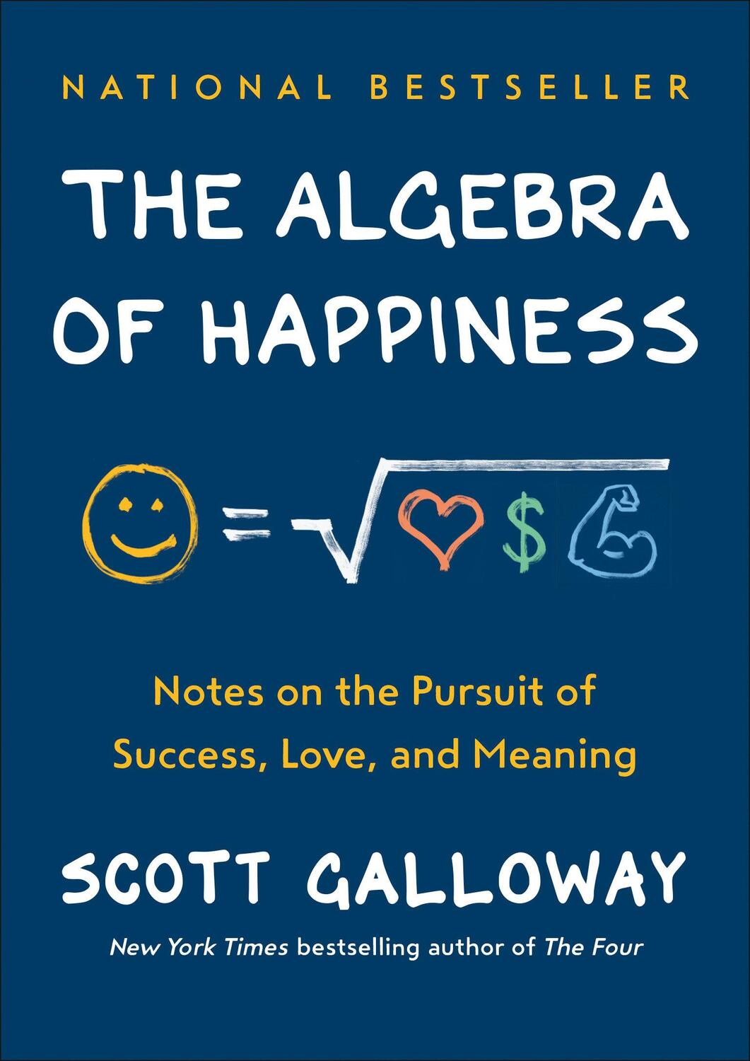 Cover: 9780593084199 | The Algebra of Happiness | Scott Galloway | Buch | Englisch | 2019
