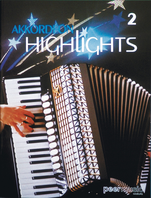 Cover: 9783954560547 | Akkordeon Highlights 2 | Hits, Folklore und Evergreens für Akkordeon