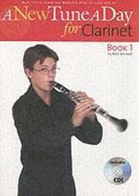 Cover: 9781846090271 | A New Tune A Day: Clarinet - Book 1 | Clarinet - Book 1 (CD Edition)