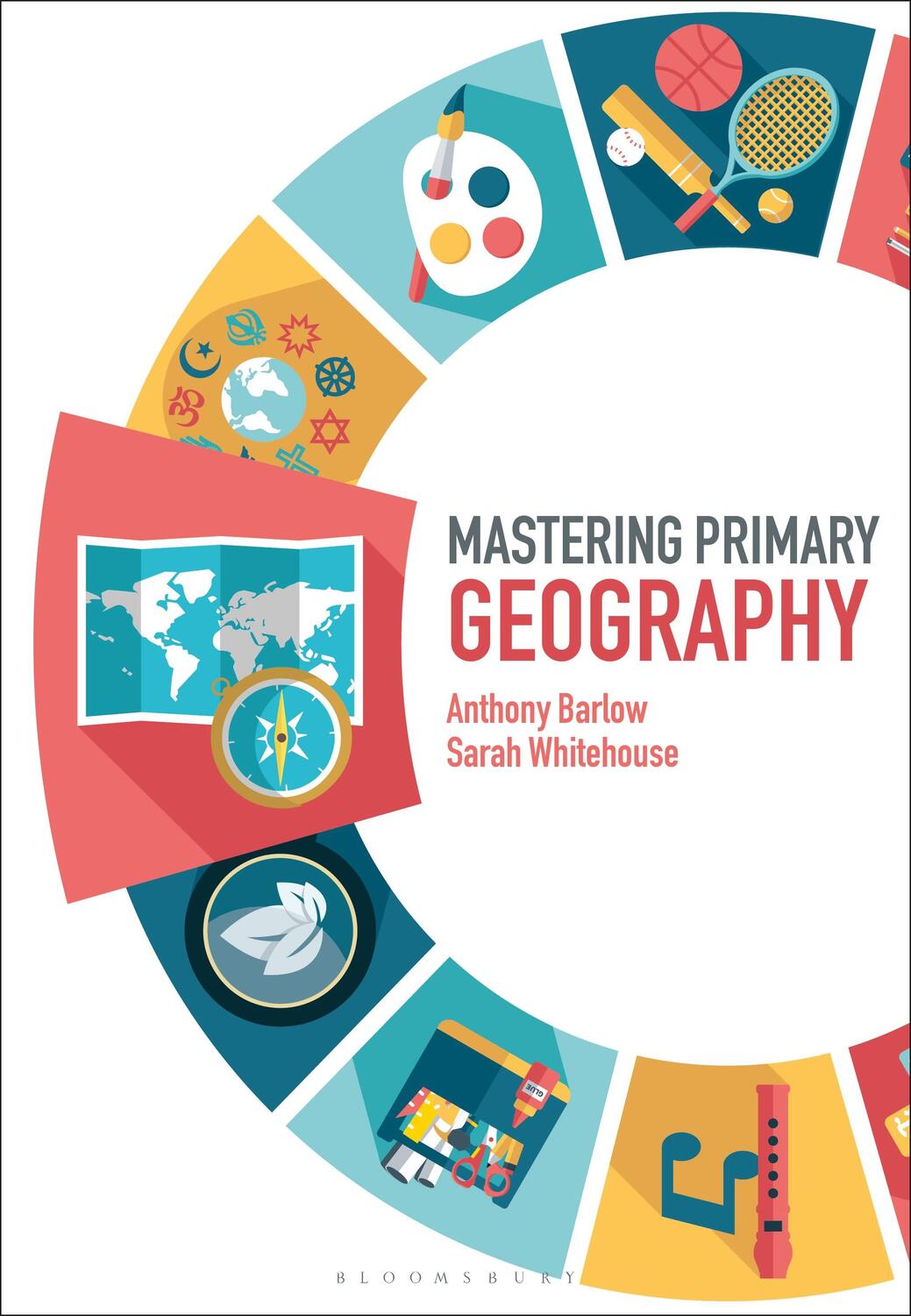 Cover: 9781474295512 | Mastering Primary Geography | Anthony Barlow (u. a.) | Taschenbuch