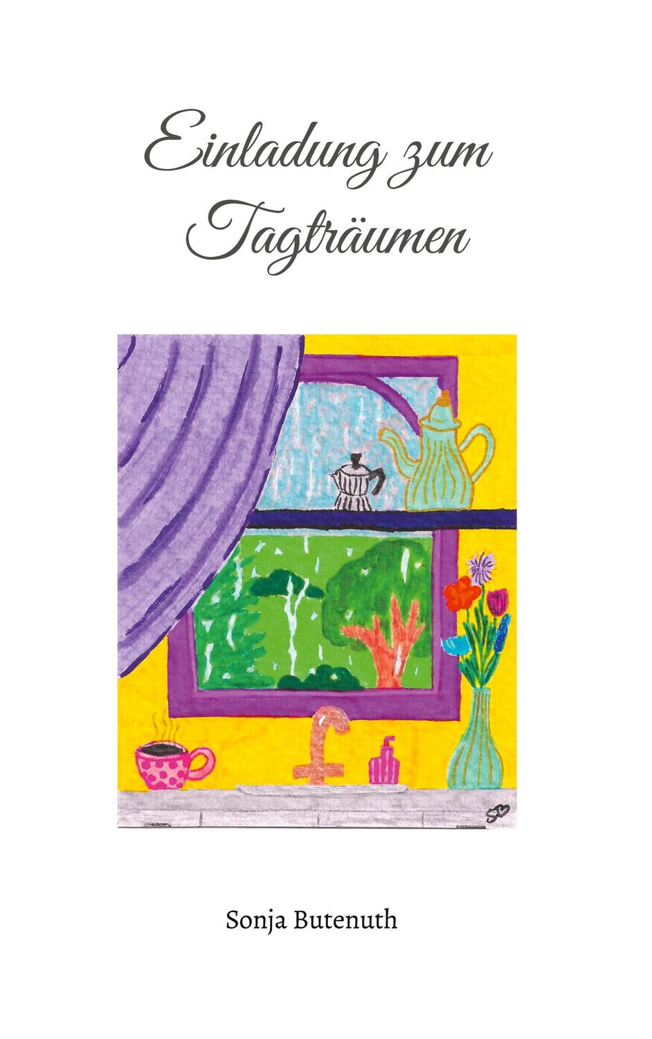 Cover: 9783758322730 | Einladung zum Tagträumen | Sonja Butenuth | Taschenbuch | Paperback