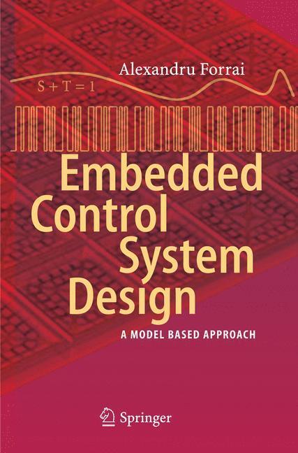 Cover: 9783642285943 | Embedded Control System Design | A Model Based Approach | Forrai | XII