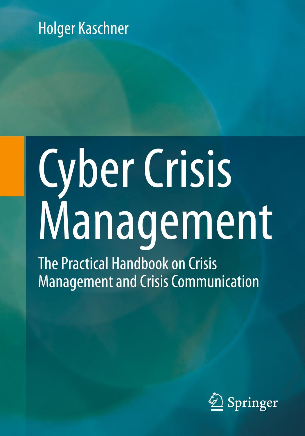 Cover: 9783658354886 | Cyber Crisis Management | Holger Kaschner | Taschenbuch | Paperback