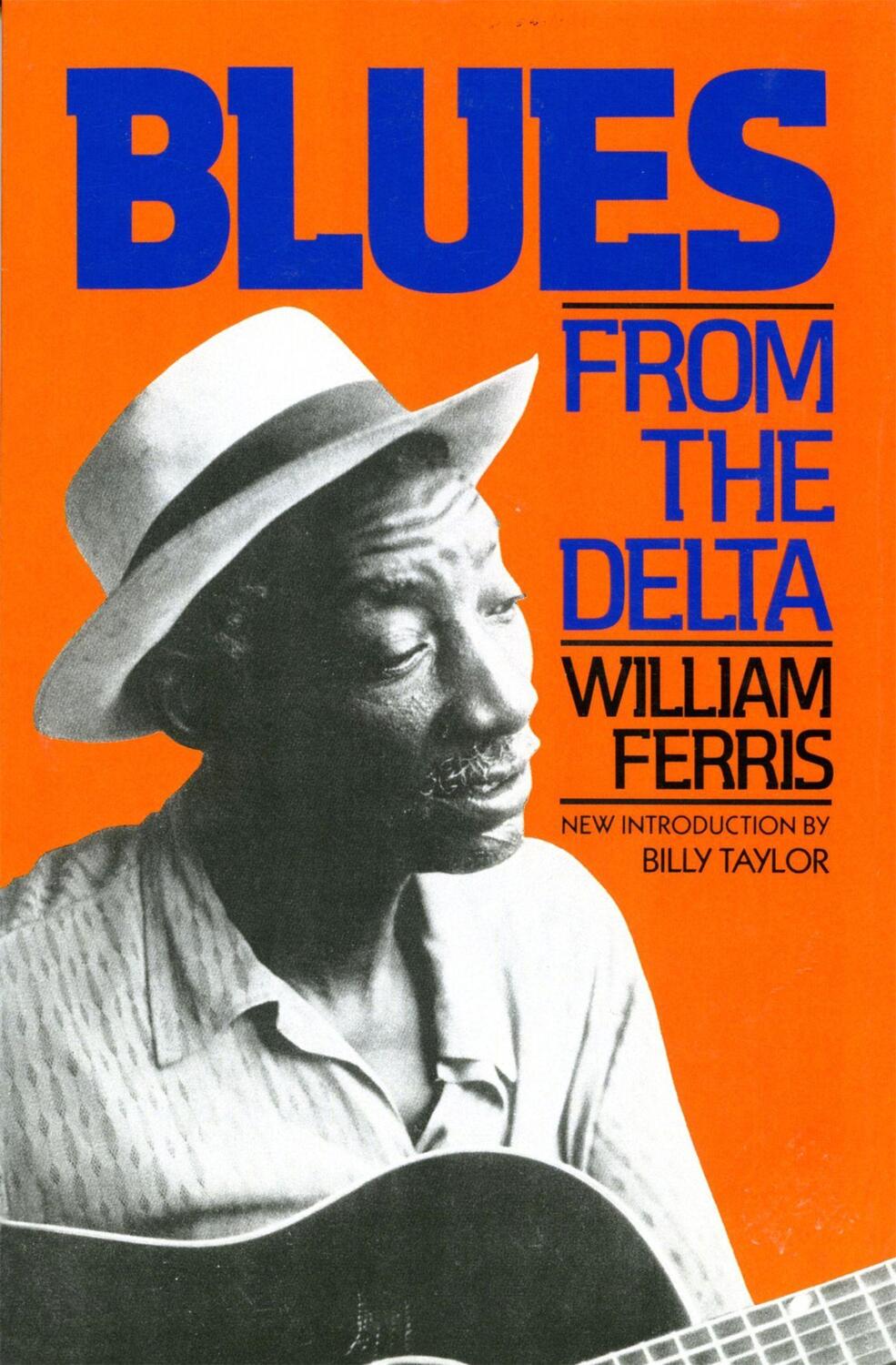 Cover: 9780306803277 | Blues from the Delta | William Ferris | Taschenbuch | Englisch | 1988