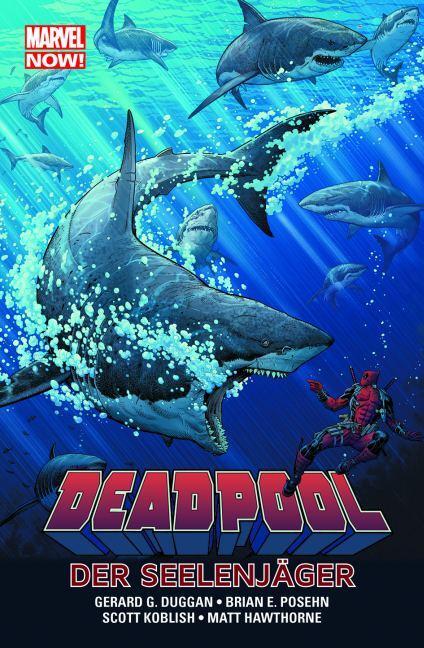 Cover: 9783957981509 | Deadpool - Marvel Now! 2 | Die Seelenjäger, Deadpool 2 - Marvel Now!