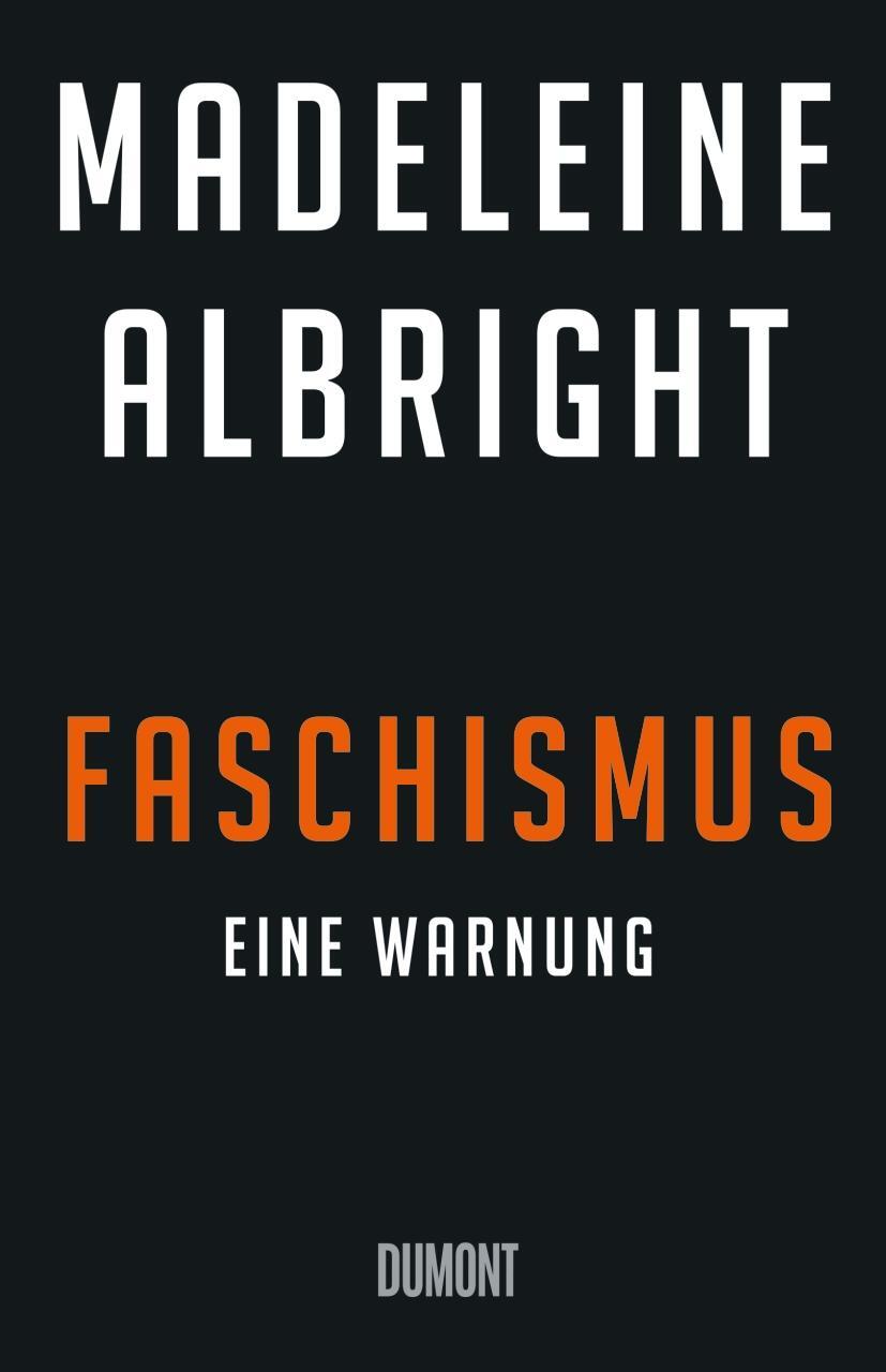 Cover: 9783832183615 | Faschismus | Eine Warnung | Madeleine Albright | Buch | Deutsch | 2018