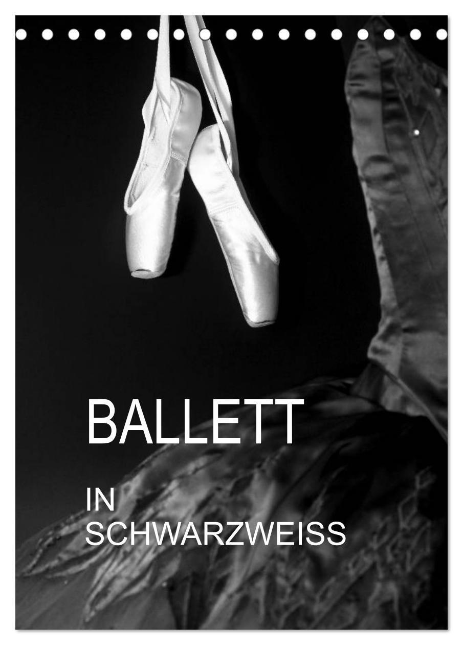 Cover: 9783675960657 | Ballett in Schwarzweiss (Tischkalender 2024 DIN A5 hoch), CALVENDO...