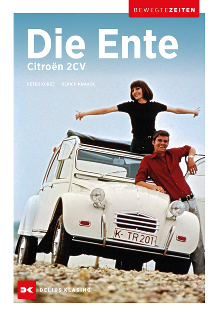 Cover: 9783667118332 | Citroën 2CV - Die Ente | Peter Kurze (u. a.) | Buch | 112 S. | Deutsch