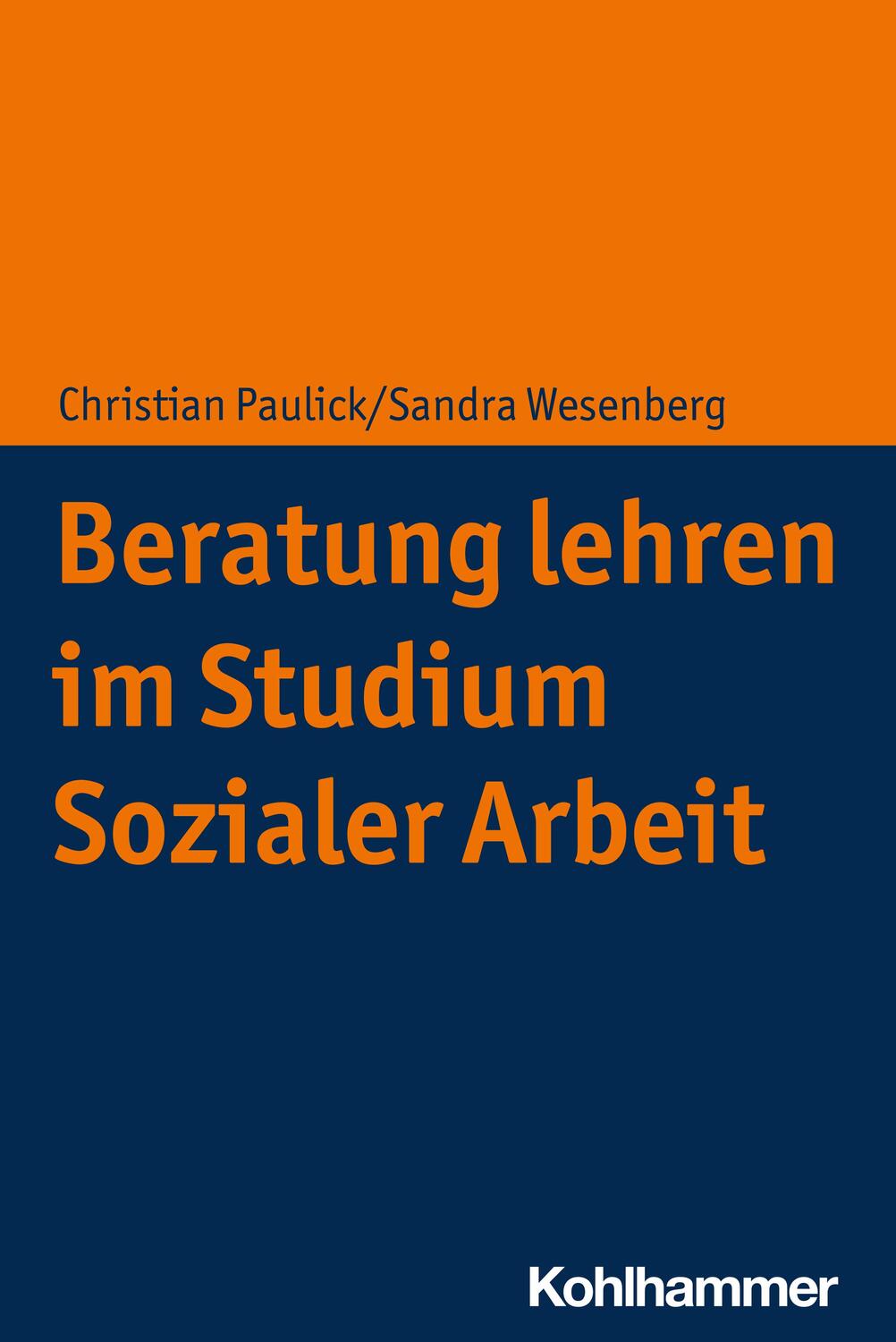 Cover: 9783170392625 | Beratung lehren im Studium Sozialer Arbeit | Christian Paulick (u. a.)