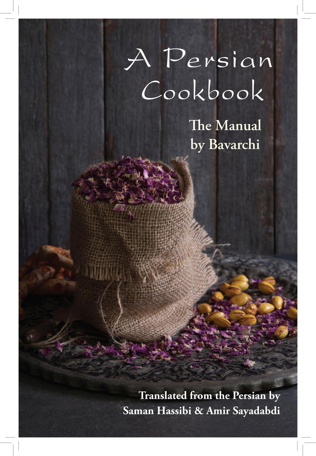 Cover: 9781909248595 | A Persian Cookbook | The Manual | Bavarchi Baqdadi | Taschenbuch